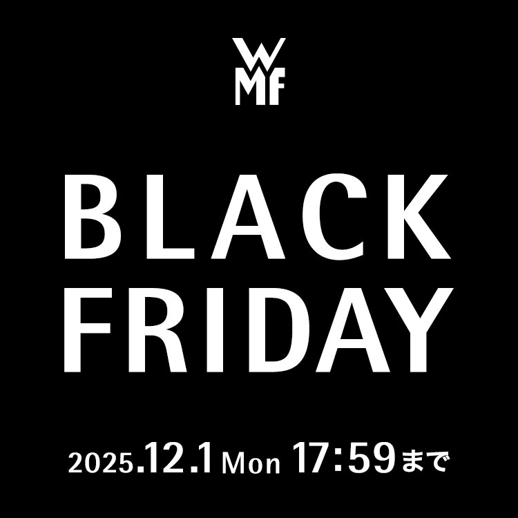 WMF BLACK FRIDAY 2025.12.1 Mon 17:59まで