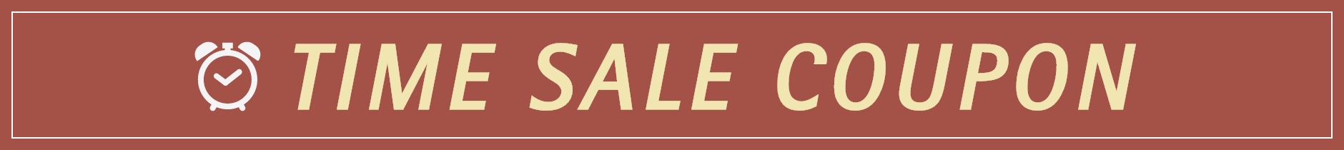 TIME SALE COUPON