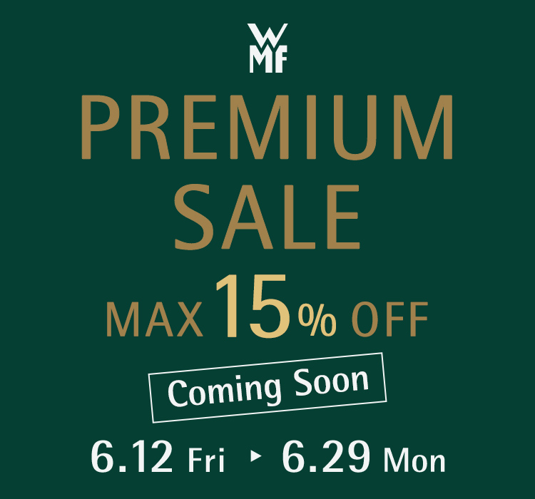 PREMIUM SALE 6.12 Fri - 6.29 Mon MAX15%OFF Coming Soon