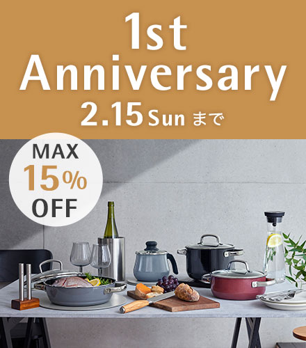 1st Anniversary 1.29 Thu - 2.15 Sun まで