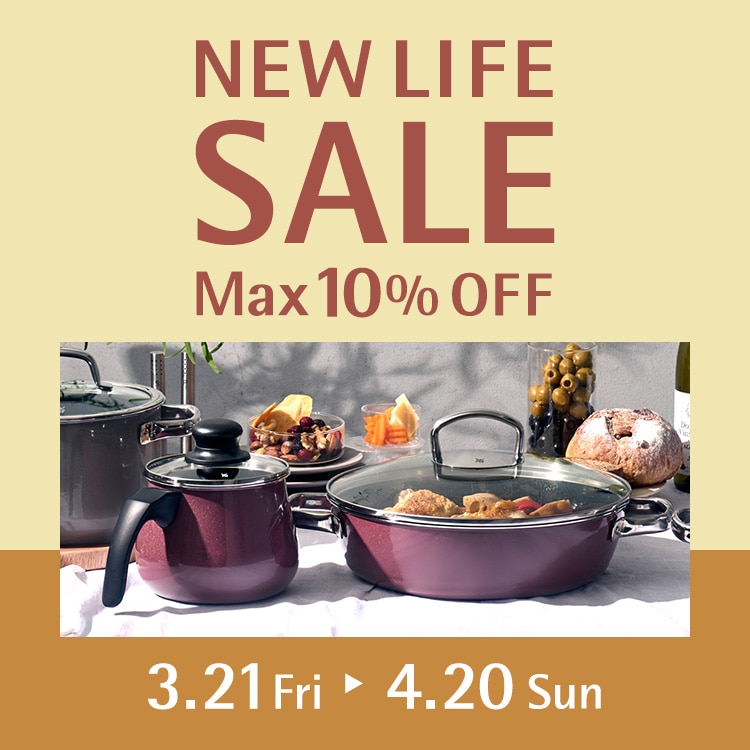 NEW LIFE SALE MAX10%OFF 3.21Fri-4.20Sun