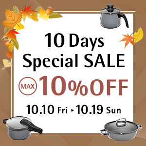 10 Days Special SALE 10.10 Fri - 10.19 Sun MAX10%OFF